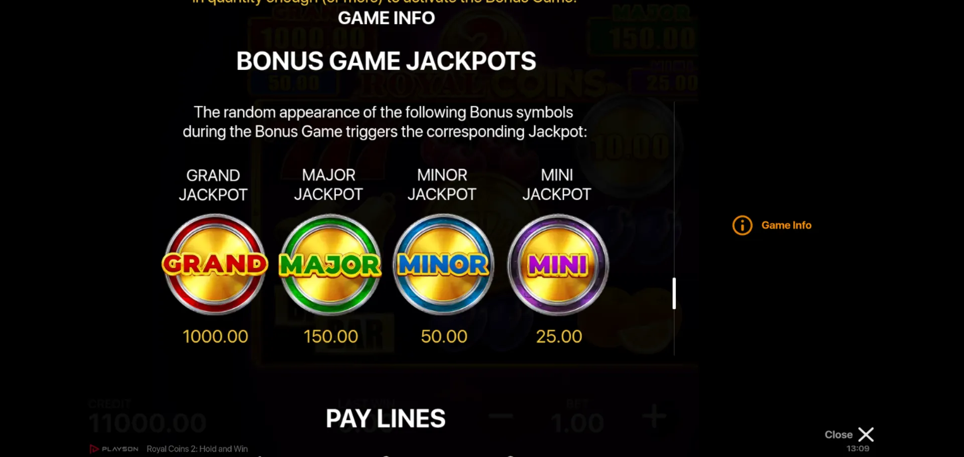 BONUS GAME JACKPOTS Royal Coins 2 in-game info panel showing the GRAND, MAJOR, MINOR and MINI jackpot coins with their values at a 1.00 bet